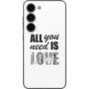 All You Need Is Love BW Galaxy S23 Skin -Skinit Store all you need is love bw galaxy s23 skin 1676574818 SKNVDLOVE17GLXY23 PR 01 15c99d41 ad35 47b9 a8f2 d6116b1e28d0