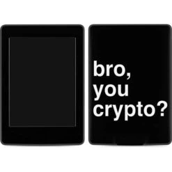 Bro You Crypto Amazon Kindle Skin