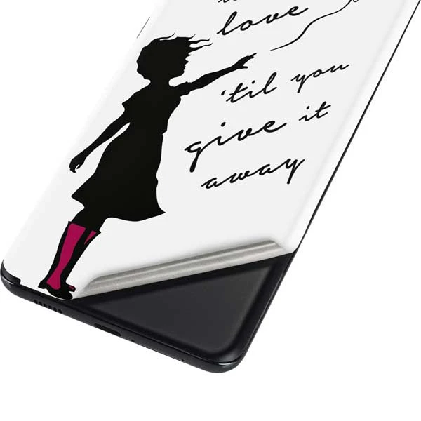 Love Isnt Love Til You Give It Away Galaxy S21 5G Skin 6 Love Isnt Love Til You Give It Away Galaxy S21 5G Skin - Image 4